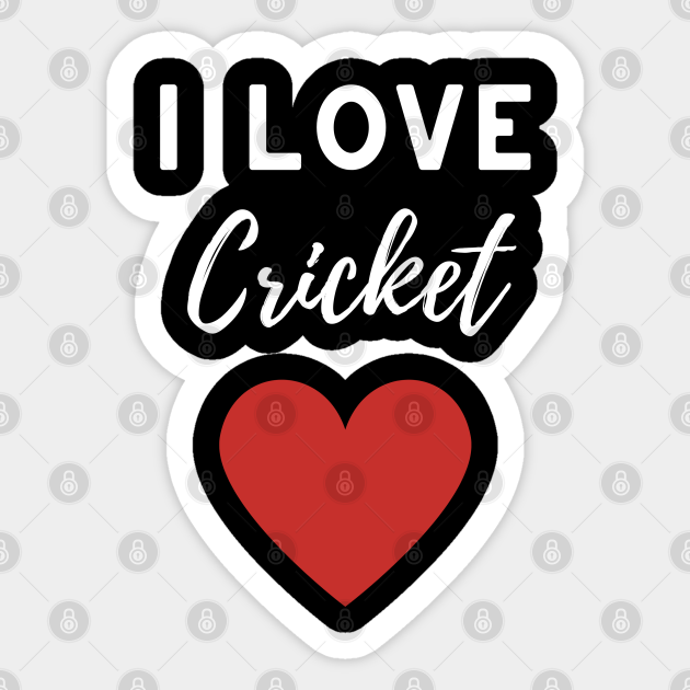 I Love Cricket Cricket Sticker TeePublic